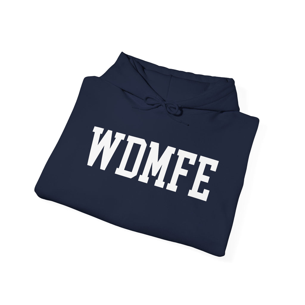 WDMFE Hoodie - WDMFE